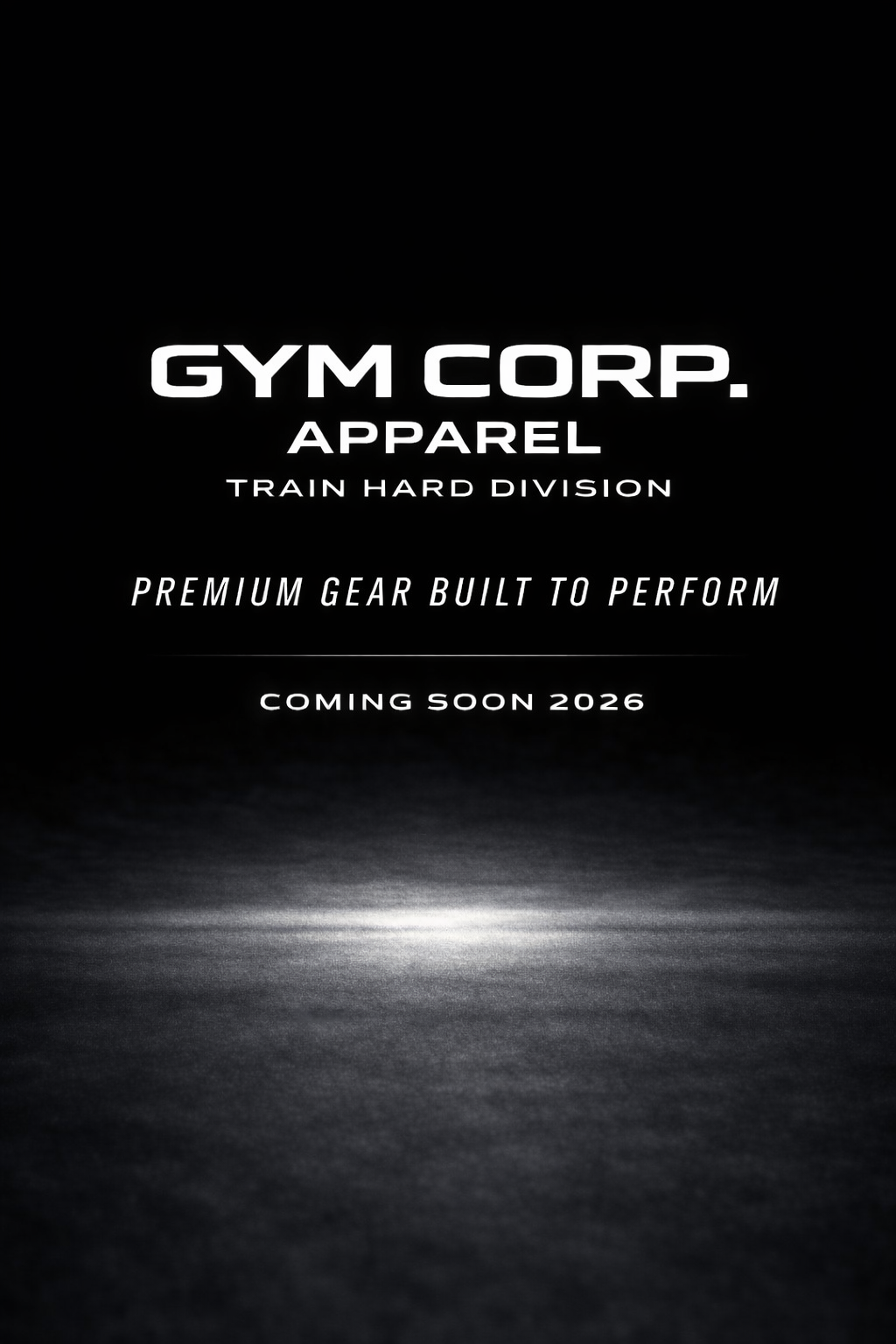 GYM CORP. APPAREL Coming Soon 2026